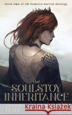 The Soulstoy Inheritance Jane Washington 9781977561756 Createspace Independent Publishing Platform