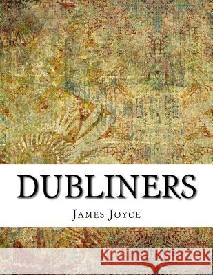 Dubliners James Joyce 9781977565181