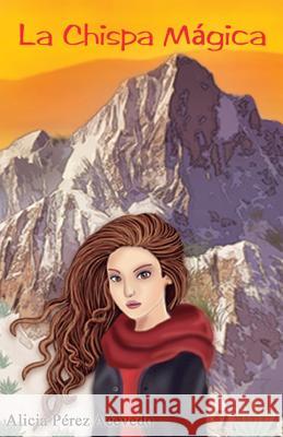 La Chispa M P. 9781977565594 Createspace Independent Publishing Platform