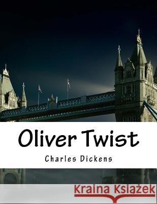 Oliver Twist Charles Dickens 9781977566607