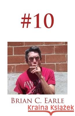 #10 Brian C. Earle 9781977567994