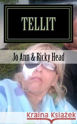 Tellit: Let's Do This! Jo Ann Head Ricky Head 9781977582768 Createspace Independent Publishing Platform