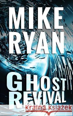 Ghost Revival Mike Ryan 9781977584021