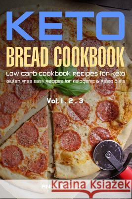 Ketogenic Bread: 73 Low Carb Cookbook Recipes for Keto, Gluten Free Easy Recipes for Ketogenic & Paleo Diets: Bread, Muffin, Waffle, Br Anas Malla 9781977595270