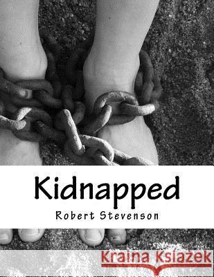 Kidnapped Robert Louis Stevenson 9781977597199