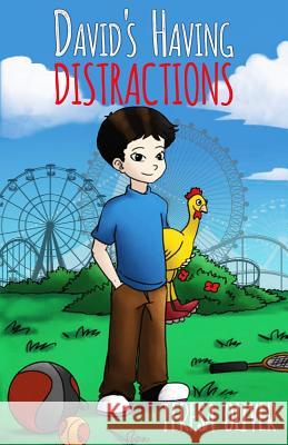 David's having Distractions-3 Oliver, Teresa 9781977599988 Createspace Independent Publishing Platform