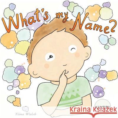 What's my name? KAYDEN Virta, Anni 9781977600516