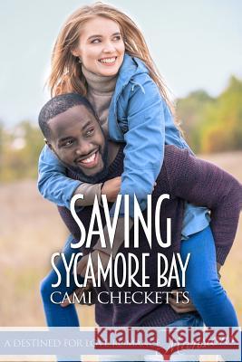 Saving Sycamore Bay Cami Checketts 9781977610140