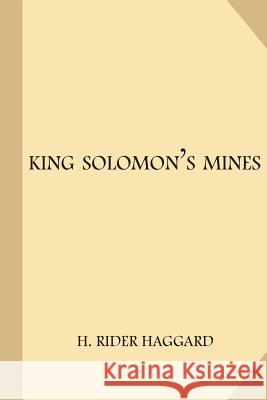 King Solomon's Mines H. Rider Haggard 9781977625540 Createspace Independent Publishing Platform