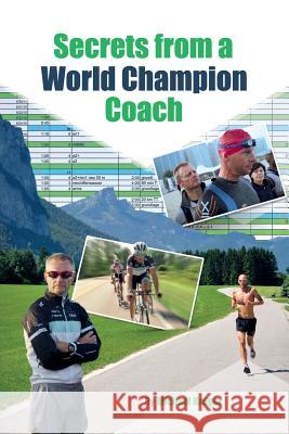 The Secrets From A World Champion Coach Krüger, Michael 9781977626103
