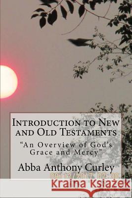 Introduction to New and Old Testaments: 