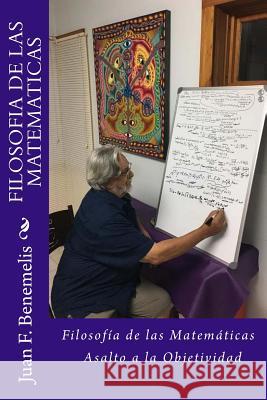 Filosofía de las Matemáticas Benemelis, Juan Felipe 9781977646637