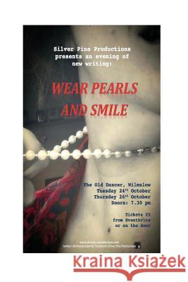 Wear Pearls and Smile: - a collection of five short plays Green, Beverley 9781977654915 Createspace Independent Publishing Platform