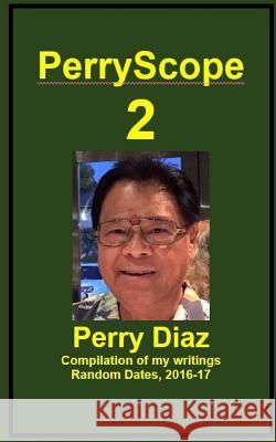 PerryScope - 2 Elizes Pub, Tatay Jobo 9781977664914 Createspace Independent Publishing Platform