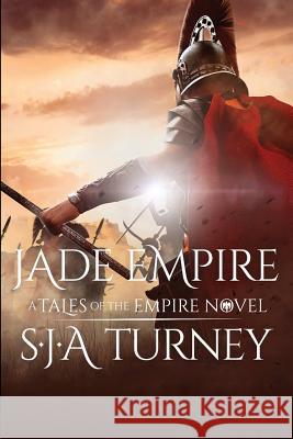 Jade Empire S. J. a. Turney 9781977691736 Createspace Independent Publishing Platform