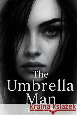 The Umbrella Man Geoffrey Charles Pate 9781977692368