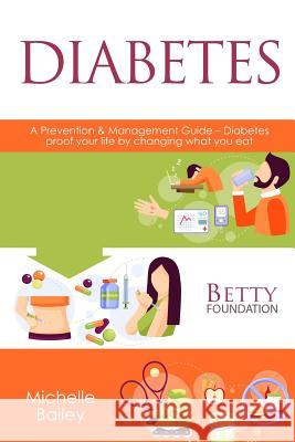 Diabetes Michelle Bailey Betty Foundation 9781977695505