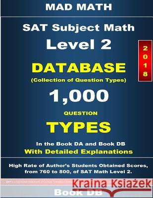 2018 SAT Subject Math Level 2 Book DB John Su 9781977718198 Createspace Independent Publishing Platform