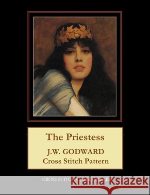 The Priestess: J.W. Godward Cross Stitch Pattern Cross Stitch Collectibles Kathleen George 9781977731302