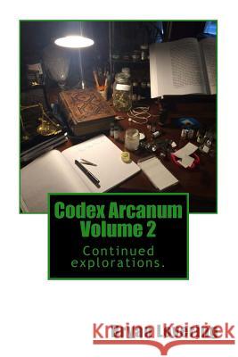 Codex Arcanum Volume 2 Bryan Lovering 9781977743688