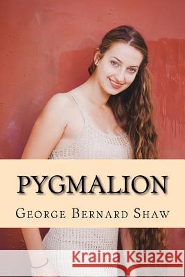 Pygmalion George Bernard Shaw 9781977759672