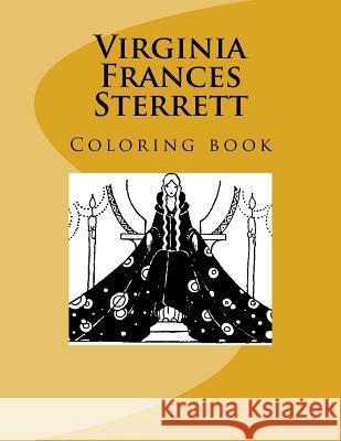 Virginia Frances Sterrett: Coloring book Guido, Monica 9781977775078 Createspace Independent Publishing Platform