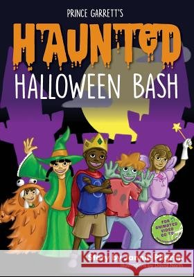 Prince Garrett's Haunted Halloween Bash Jannie Pilgrim David North 9781977782335