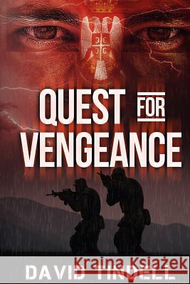 Quest for Vengeance David Tindell 9781977789754 Createspace Independent Publishing Platform