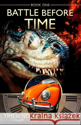 Battle Before Time Jim Denney 9781977793324