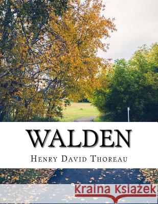 Walden Henry David Thoreau 9781977802880 Createspace Independent Publishing Platform