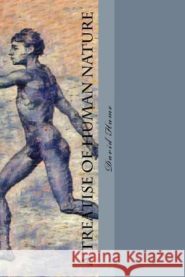 A Treatise of Human Nature David Hume 9781977805997 Createspace Independent Publishing Platform