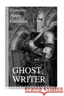Ghost Writer Joe Fettig 9781977806970