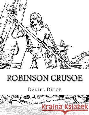 Robinson Crusoe Daniel Defoe 9781977835307