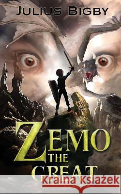 Zemo the Great Julius Bigby 9781977835895