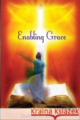 Enabling Grace Dahlia Muniz 9781977842268