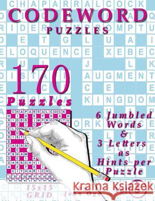 Codeword Puzzles: 170 Puzzles, Volume 3 John Oga 9781977867674 Createspace Independent Publishing Platform