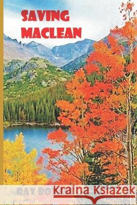 Saving Maclean Boxall, Ray 9781977883308