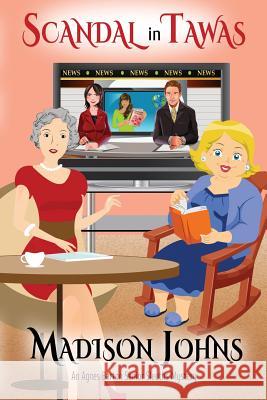 Scandal in Tawas Madison Johns 9781977887146