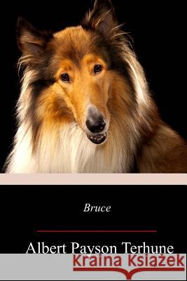 Bruce Albert Payson Terhune 9781977898388 Createspace Independent Publishing Platform