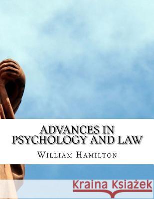 Advances in Psychology and Law William Hamilton 9781977920058