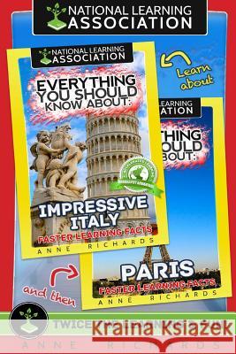 Everything You Should Know About: Italy and Paris Richards, Anne 9781977922427 Createspace Independent Publishing Platform