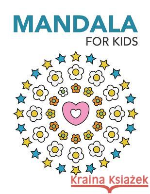 Mandala for Kids NAI 9781977937421 Createspace Independent Publishing Platform