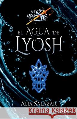 El agua de Lyosh: volumen 4 del Pozo, Bicky 9781977952813 Createspace Independent Publishing Platform