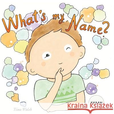 What's my name? AYAAN Virta, Anni 9781977953025