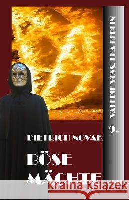 Böse Mächte Novak, Dietrich 9781977970800