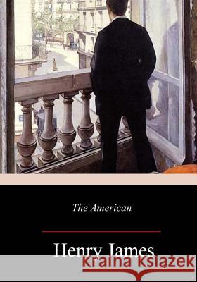 The American Henry James 9781977976437