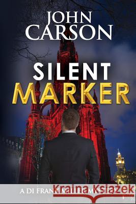 Silent Marker John Carson 9781977978998