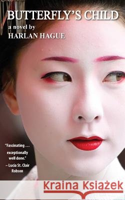 Butterfly's Child Harlan Hague 9781977983213