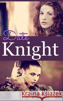 Date Knight Bridget Essex 9781977993557