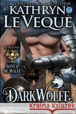 DarkWolfe Le Veque, Kathryn 9781978012677 Createspace Independent Publishing Platform